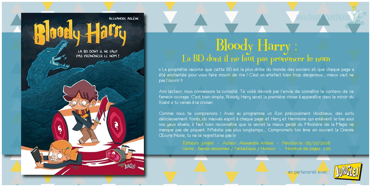 Bloody Harry - tome 1 La BD dont il ne faut pas prononcer le nom ! (1)